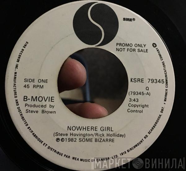  B-Movie  - Nowhere Girl