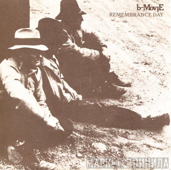 B-Movie - Remembrance Day