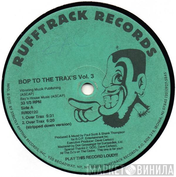 B.O.P. - Bop To The Trax's Vol. 3