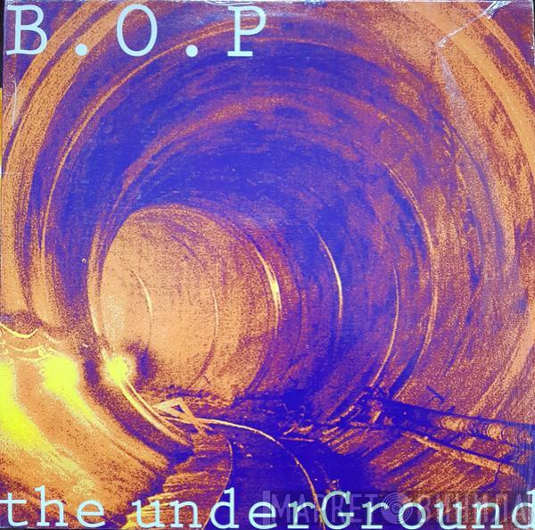 B.O.P. - The Underground E.P.