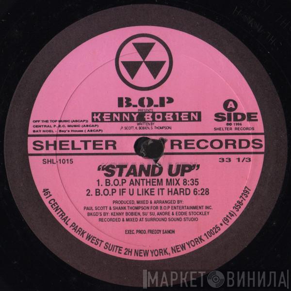 B.O.P., Kenny Bobien - Stand Up