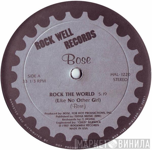 B.O.S.E. - Rock The World (Like No Other Girl)