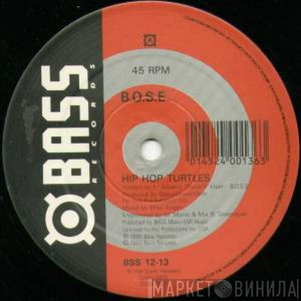 B.O.S.E. - Hip Hop Turtles