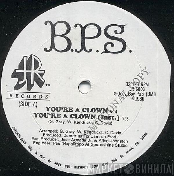 B.P.S. - You're A Clown / BPS On Tour