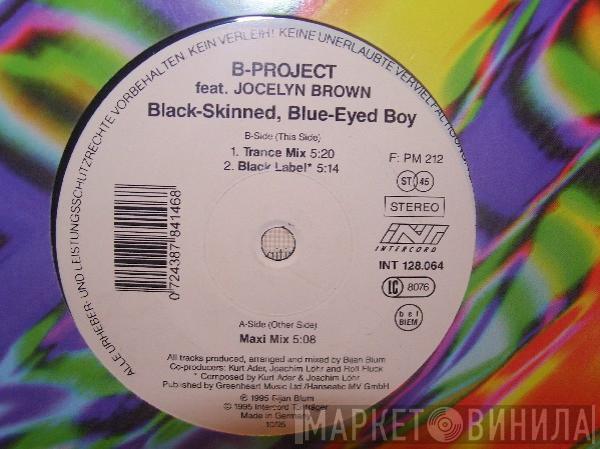 B-Project , Jocelyn Brown - Black Skinned, Blue Eyed Boy