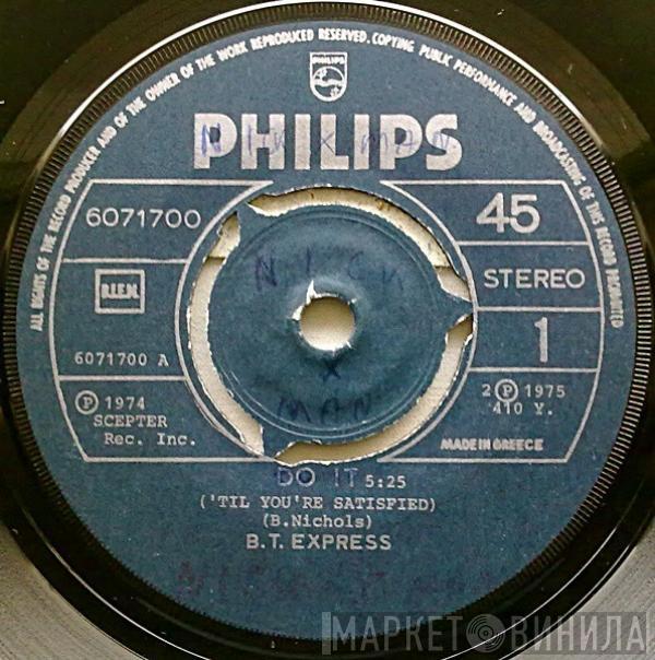 B.T. Express  - Do It ('Til You're Satisfied)