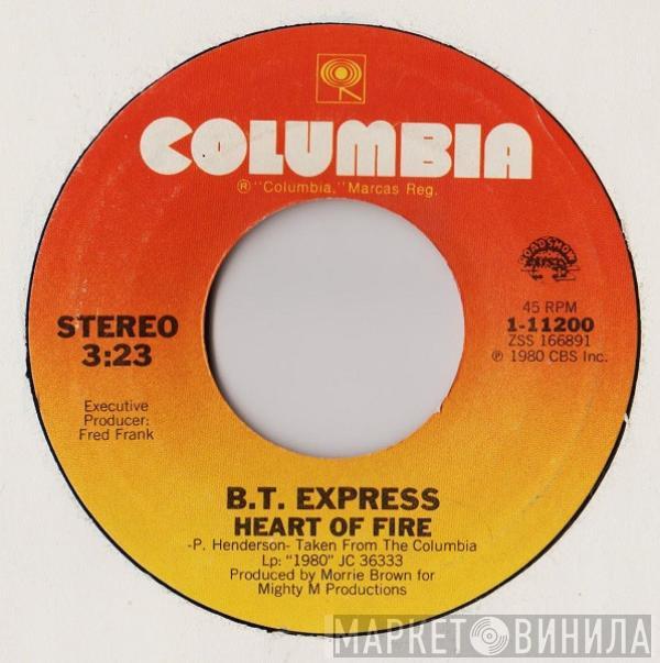 B.T. Express - Heart Of Fire