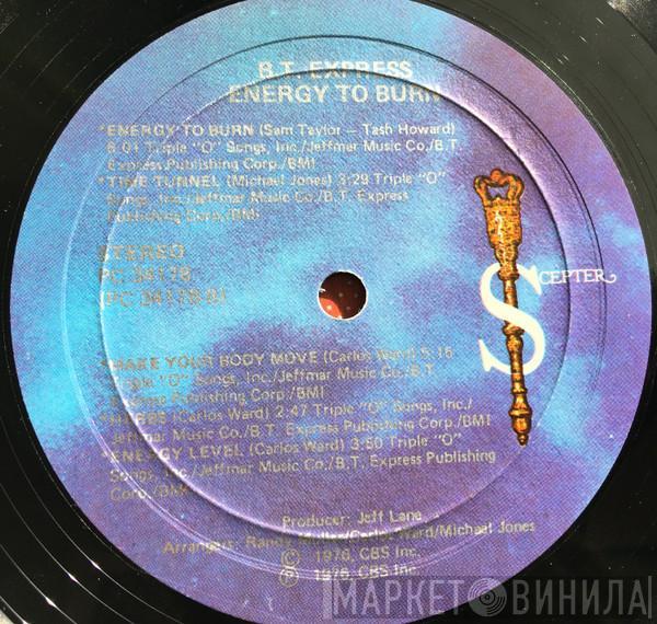  B.T. Express  - Energy To Burn