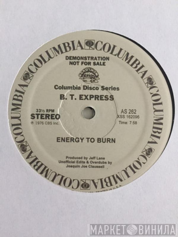  B.T. Express  - Energy To Burn