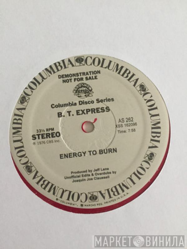  B.T. Express  - Energy To Burn