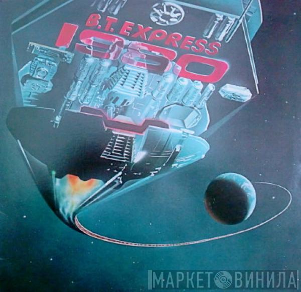  B.T. Express  - 1980