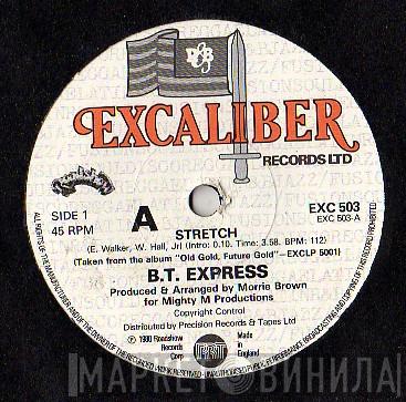 B.T. Express - Stretch