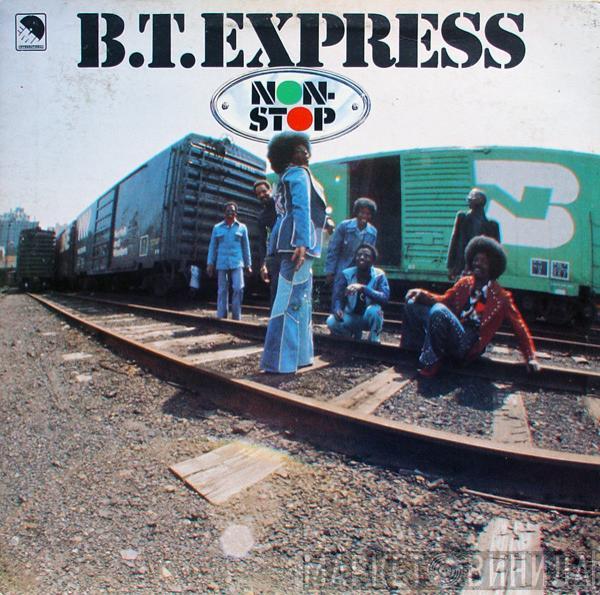 B.T. Express - Non-Stop