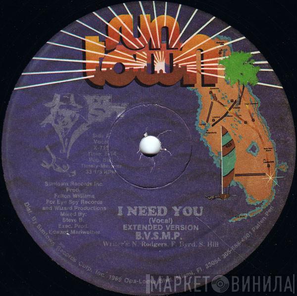  B.V.S.M.P.  - I Need You