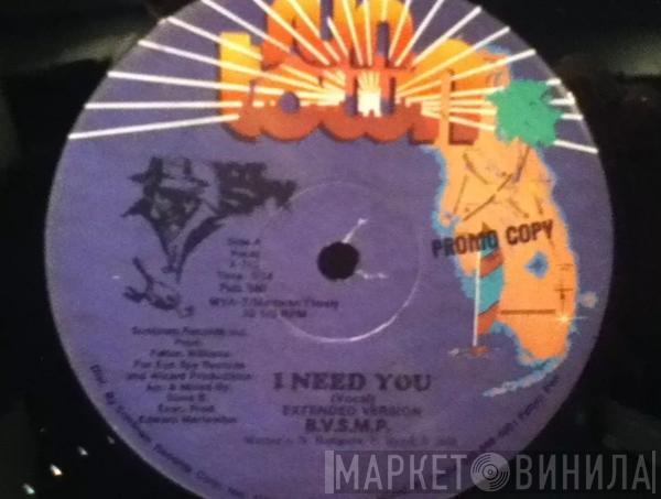  B.V.S.M.P.  - I Need You