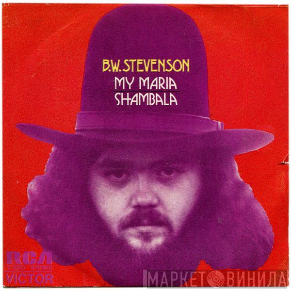 B.W. Stevenson - My Maria / Shambala