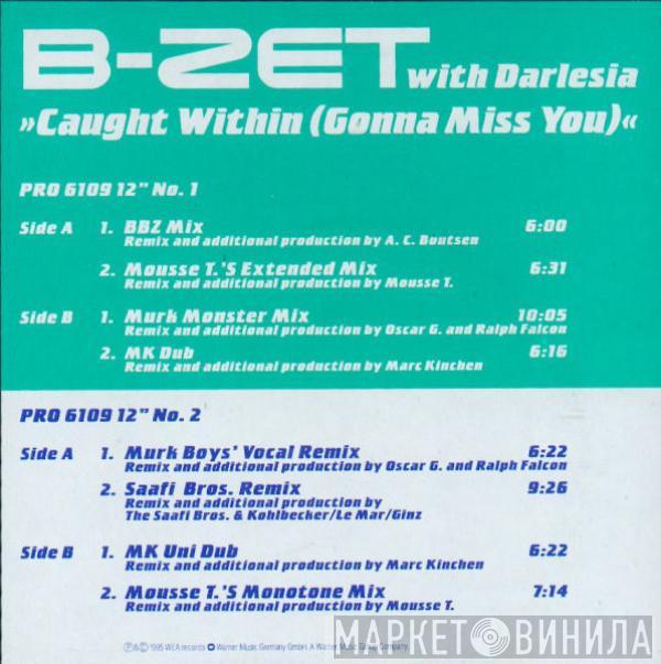 B-Zet, Darlesia Cearcy - Caught Within (Gonna Miss You)