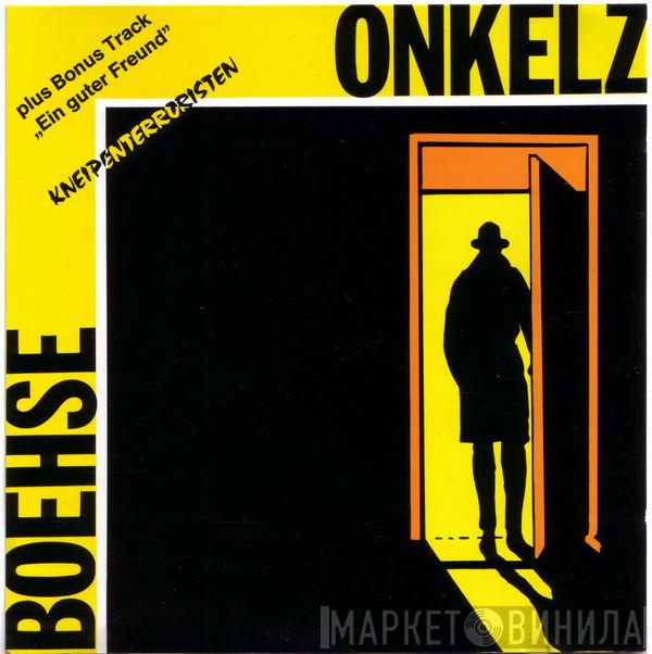 Böhse Onkelz  - Kneipenterroristen