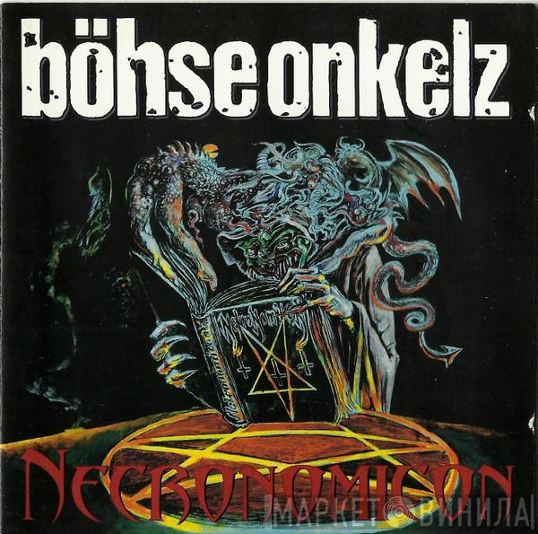  Böhse Onkelz  - Necronomicon (Neue Version)