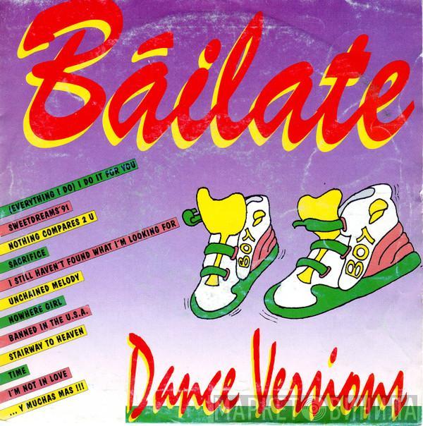  - Báilate (Dance Versions)