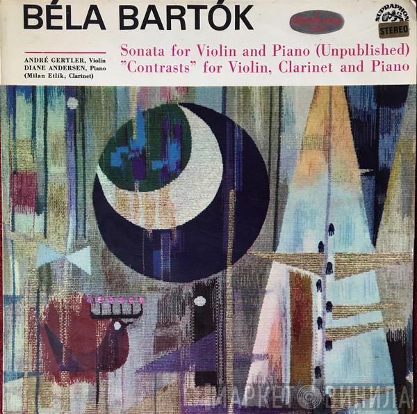 Béla Bartók, André Gertler, Diane Andersen - Sonata For Violin And Piano (Unpublished) / 