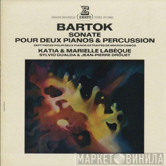 Béla Bartók, Katia Et Marielle Labèque, Sylvio Gualda, Jean-Pierre Drouet - Sonate Pour Deux Pianos & Percussion / Sept Pièces Pour Deux Pianos Extraites De Mikrokosmos