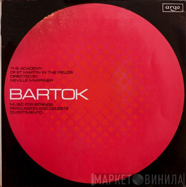 Béla Bartók, The Academy Of St. Martin-in-the-Fields, Sir Neville Marriner - Music For Strings Percussion And Celeste / Divertimento