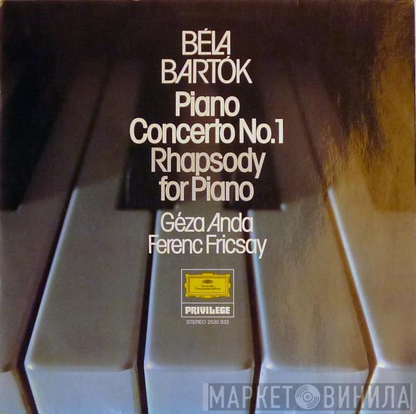 Béla Bartók, Géza Anda, Radio-Symphonie-Orchester Berlin, Ferenc Fricsay - Bartok: Piano Concerto No. 1