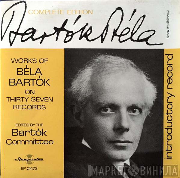 Béla Bartók - Introductory Record Of The Bartók Complete Edition