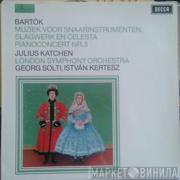 - Béla Bartók , Julius Katchen , The London Symphony Orchestra , Georg Solti  István Kertész  - Muziek Voor Snaarinstrumenten, Slagwerk En Celesta - Pianoconcert Nr. 3