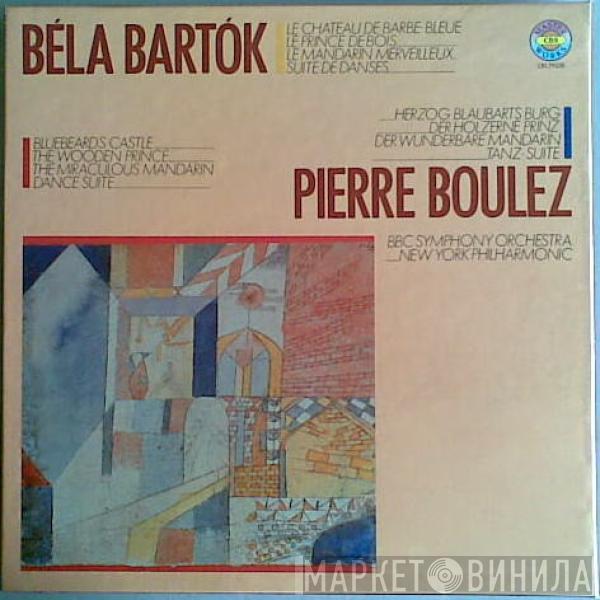 Béla Bartók, Pierre Boulez - Complete Stage Works, Bluebeard's Castle, The Wooden Prince, The Miraculous Mandarin, Dance Suite