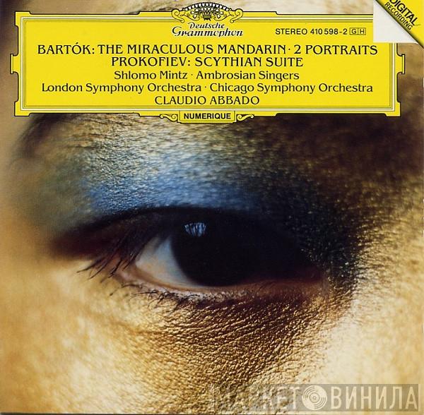 , Béla Bartók , Sergei Prokofiev · Shlomo Mintz , The Ambrosian Singers · The London Symphony Orchestra , The Chicago Symphony Orchestra  Claudio Abbado  - The Miraculous Mandarin · 2 Portraits · Scythian Suite
