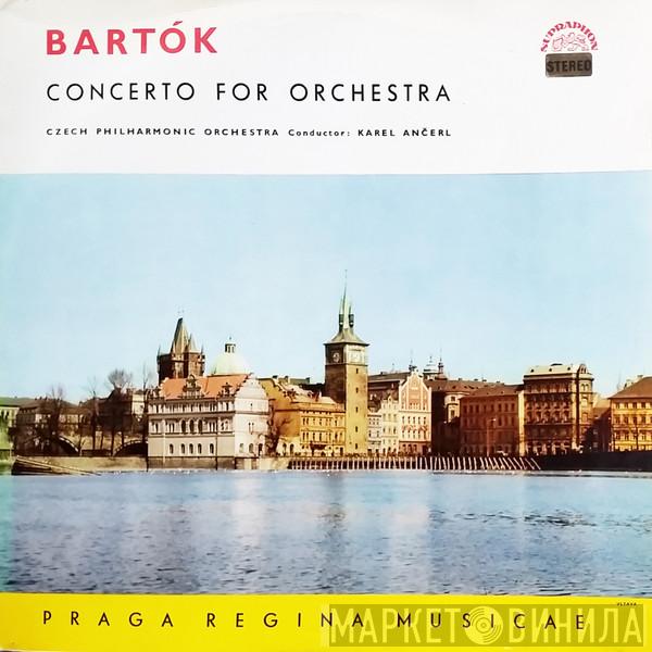 - Béla Bartók , The Czech Philharmonic Orchestra  Karel Ančerl  - Concerto For Orchestra