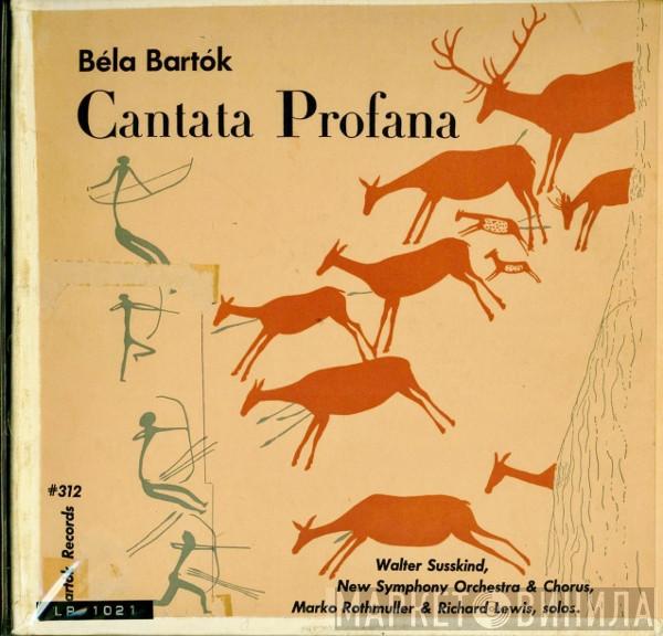 - Béla Bartók , Walter Susskind & The New Symphony Orchestra Of London , The New Symphony Chorus Of London , Marko Rothmuller  Richard Lewis   - Cantata Profana