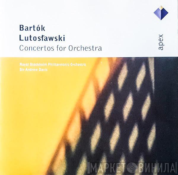 , Béla Bartók , Witold Lutoslawski , Kungliga Filharmonikerna  Andrew Davis  - Concertos For Orchestra
