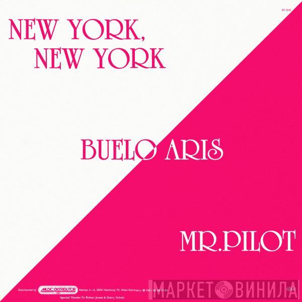 Bülent Aris - Mr. Pilot / New York, New York