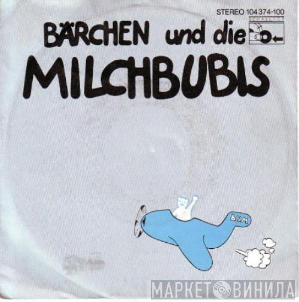 Bärchen Und Die Milchbubis - Muskeln