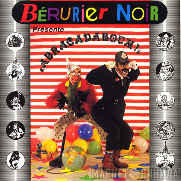  Bérurier Noir  - "Abracadaboum!"