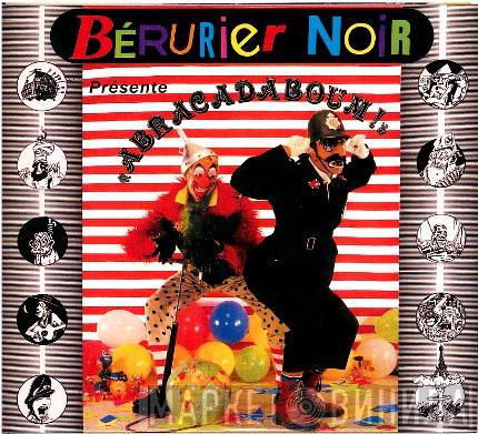  Bérurier Noir  - Abracadaboum!