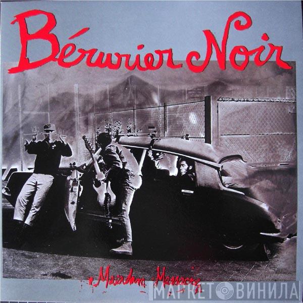  Bérurier Noir  - Macadam Massacre