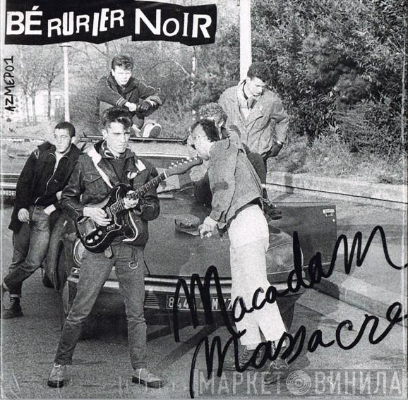  Bérurier Noir  - Macadam Massacre