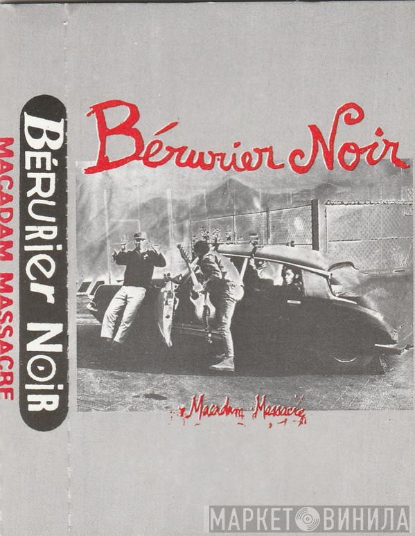  Bérurier Noir  - Macadam Massacre