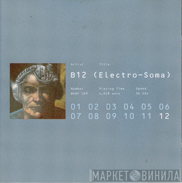B12 - Electro-Soma