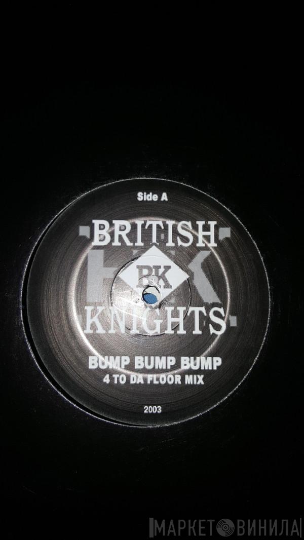  B2K  - Bump Bump Bump (British Knights Remixes)