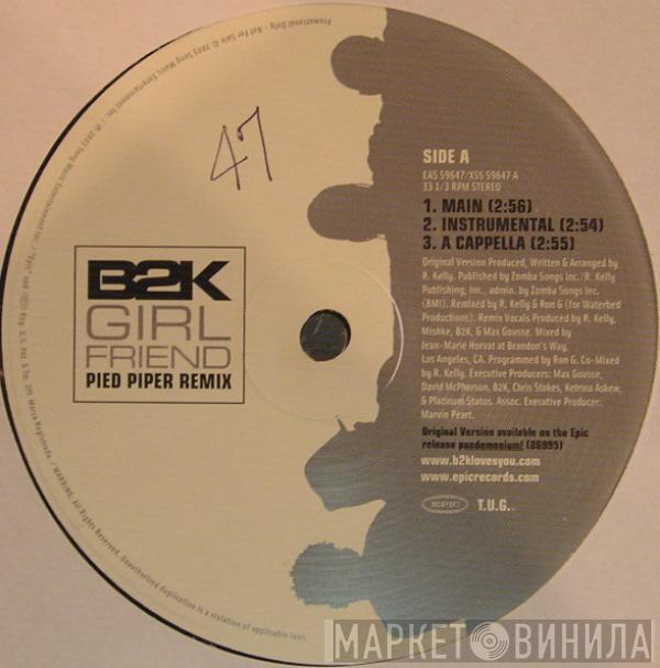 B2K - Girlfriend (Pied Piper & Ron G Remixes)