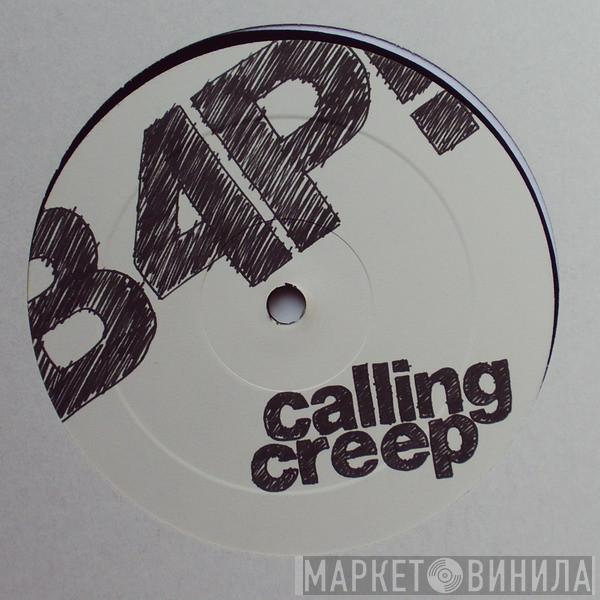 B4P! - Calling Creep