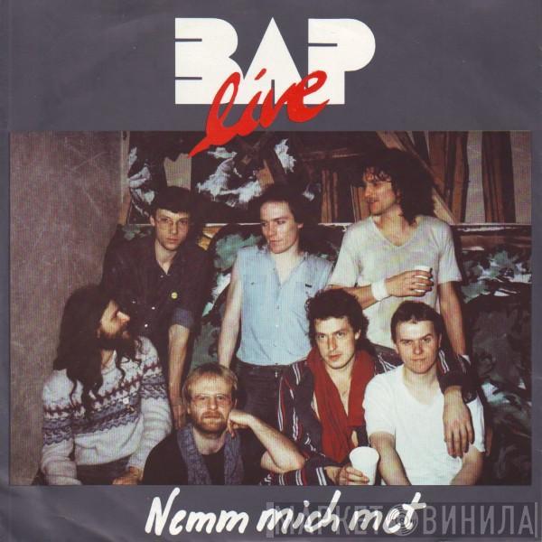 BAP - Nemm Mich Met