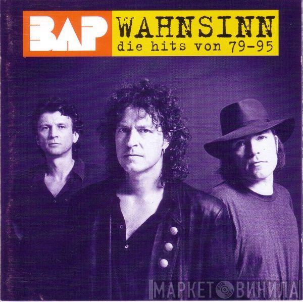  BAP  - Wahnsinn (Die Hits Von 79-95)