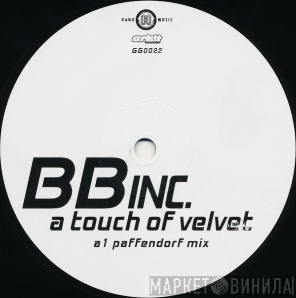 BB Inc. - A Touch Of Velvet