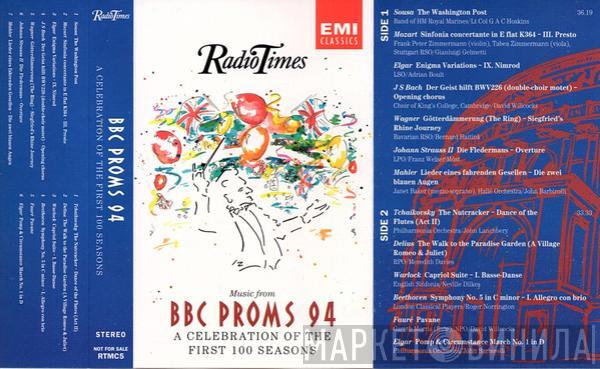  - BBC Proms 94 - A Celebration Of The First 100 Seasons